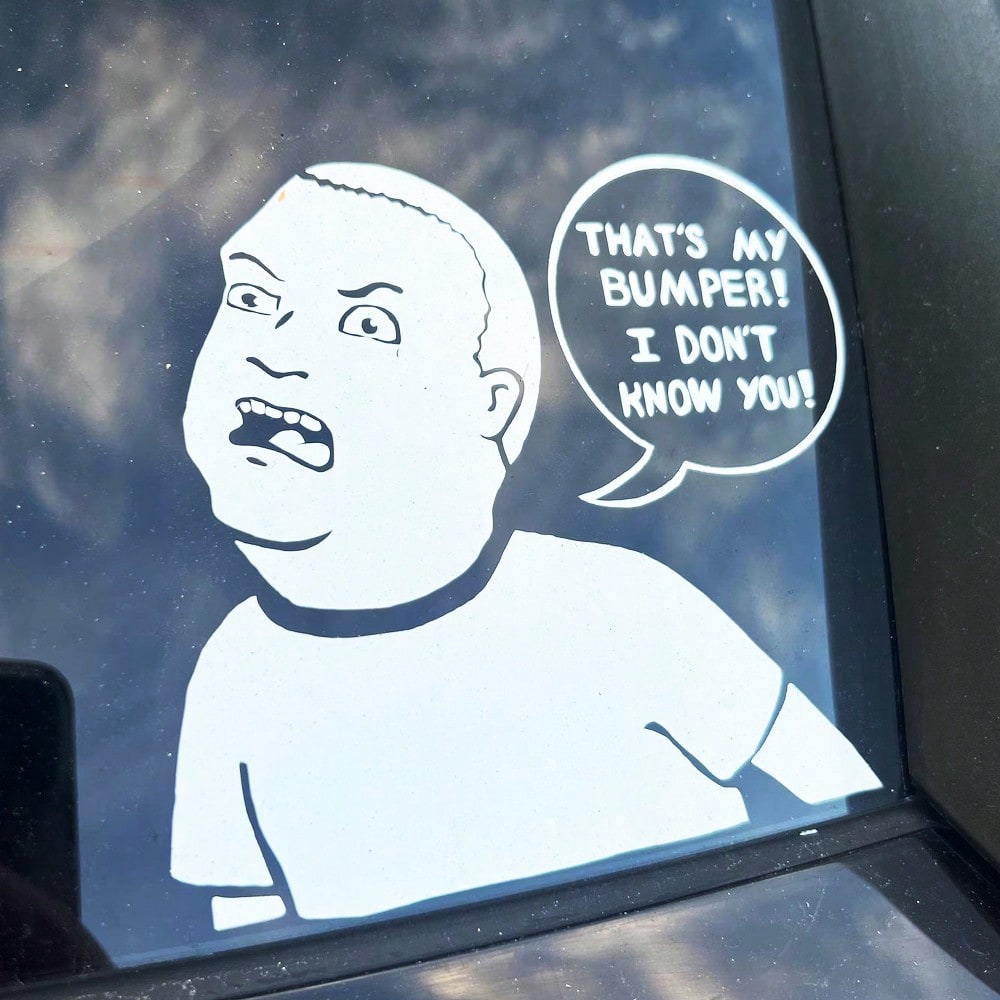 1 Pc Bobby "That's My Bumper, I Don't Know You" Car Bumper Sticker, Funny Vinyl King Of The Hill Warning Decal For Tailgaters