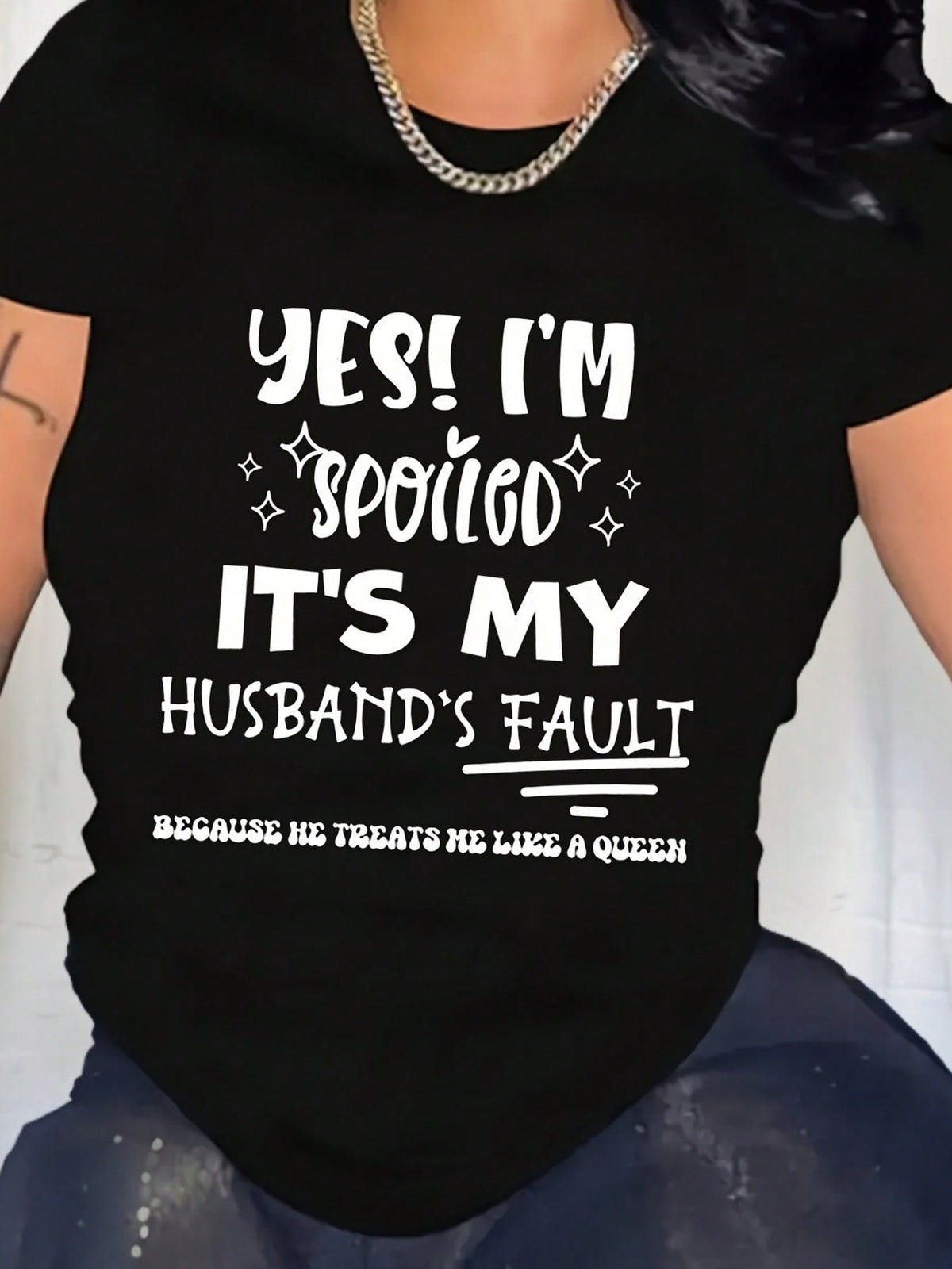 Plus Size Women Yes I Am Spoiled And It's My Husband's Fault Print Short-Sleeved Top For Everyday Big Women Size L-3XL 4XL 5XL