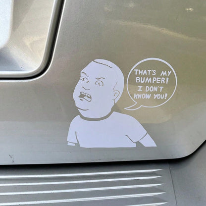 1 Pc Bobby "That's My Bumper, I Don't Know You" Car Bumper Sticker, Funny Vinyl King Of The Hill Warning Decal For Tailgaters