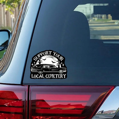 1PC Support Your Local Cemetery Sticker, Goth Halloween Spooky Vinyl Decal For Laptop Phone Case Luggage Water Bottle, Waterproof Dark Humor Decal Sticker, Aesthetic Stationery Scrapbook Accessories G
