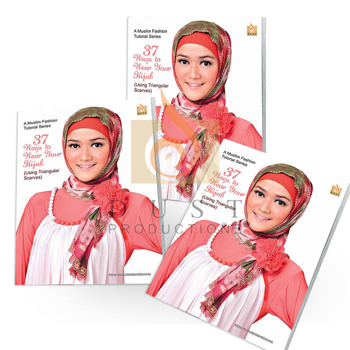 37 Fashionable Ways to Wear Your Hijab (3 Copies)