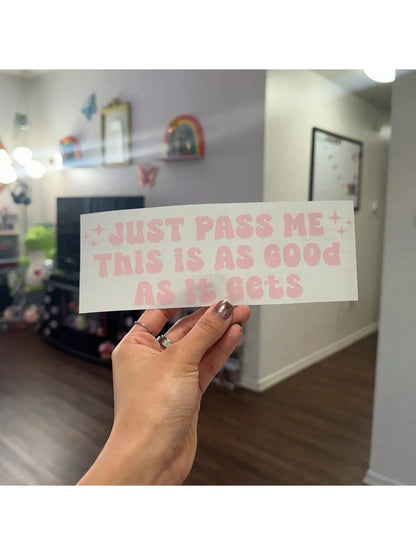 Just Pass Me Funny Car Decal,Cute Car Stickers,Cute Car Decal,Car Decals,Car Stickers,Cute Bumper Stickers,Kawaii Girly Car