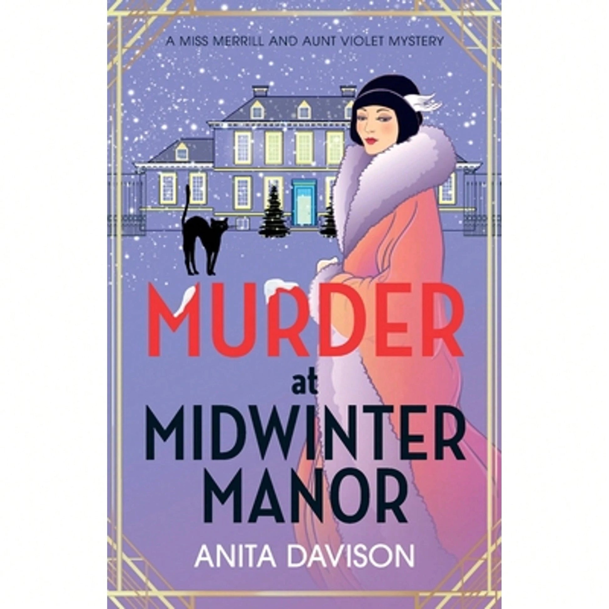Murder At Midwinter Manor: The Festive Instalment In Anita Davison's Page-Turning Historical Cozy (Paperback) By Anita Davison
