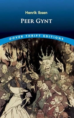 Peer Gynt (Paperback) By Henrik Ibsen