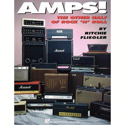 Pre-Owned Amps!: The Other Half Of Rock 'n' Roll (Paperback) By Ritchie Fliegler