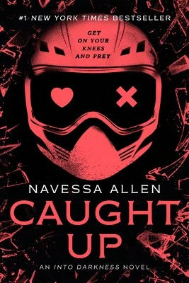 Pre-Owned Caught Up: An Into Darkness Novel (Paperback) By Navessa Allen