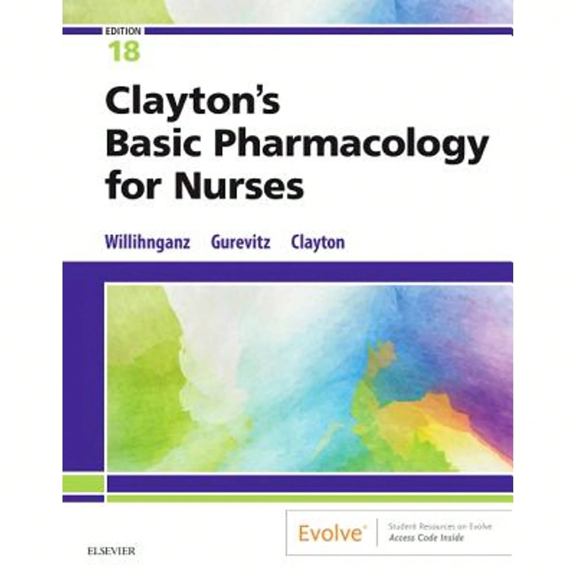 Pre-Owned Clayton's Basic Pharmacology For Nurses (Paperback) By Michelle Willihnganz, Samuel L. Gurevitz, Bruce D. Clayton