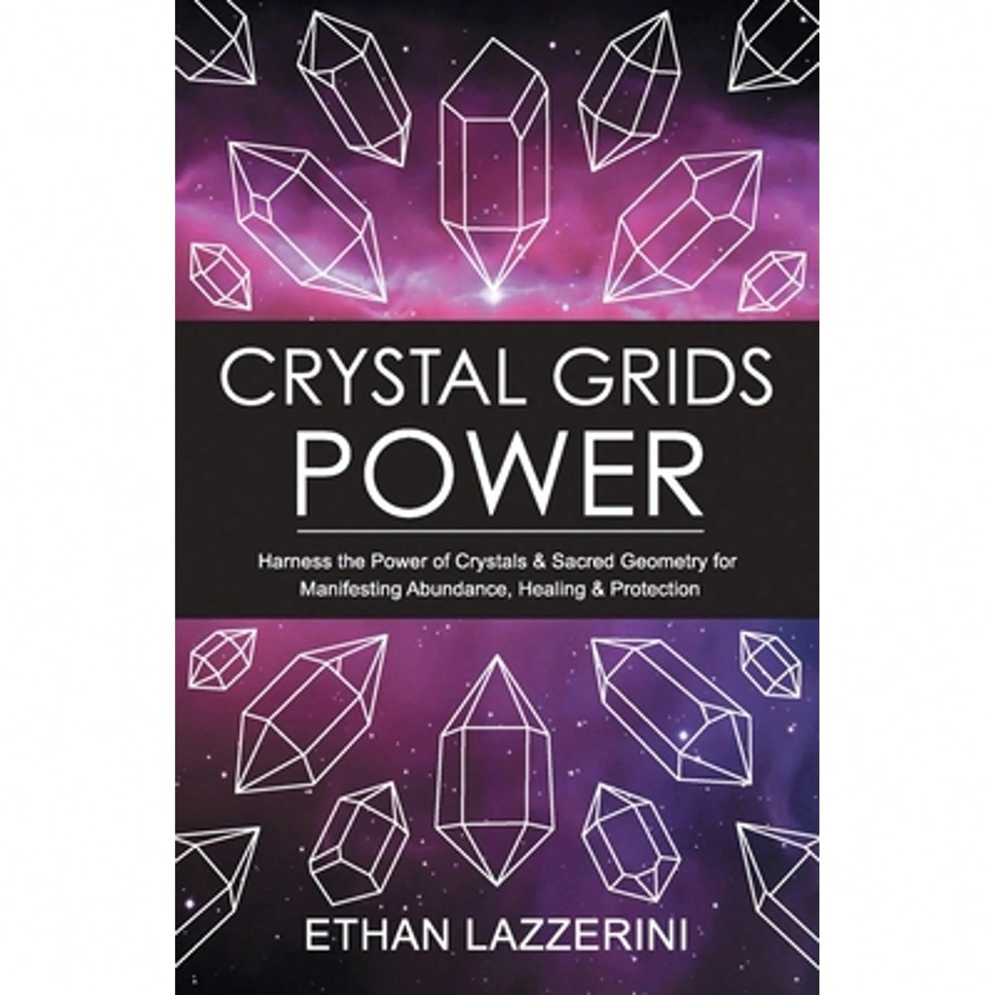 Pre-Owned Crystal Grids Power: Harness The Power Of Crystals And Sacred Geometry For Manifesting (Paperback) By Ethan Lazzerini