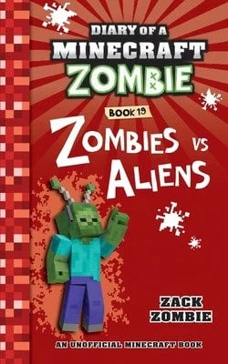 Pre-Owned Diary Of A Minecraft Zombie Book 19: Zombies Vs. Aliens (Paperback) By Zack Zombie