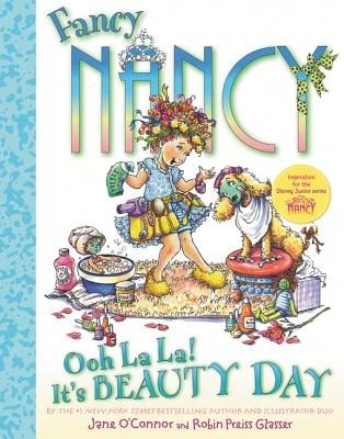 Pre-Owned Fancy Nancy Ooh La La! It's Beauty Day (Hardcover)