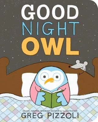 Pre-Owned Good Night Owl (Hardcover) By Greg Pizzoli