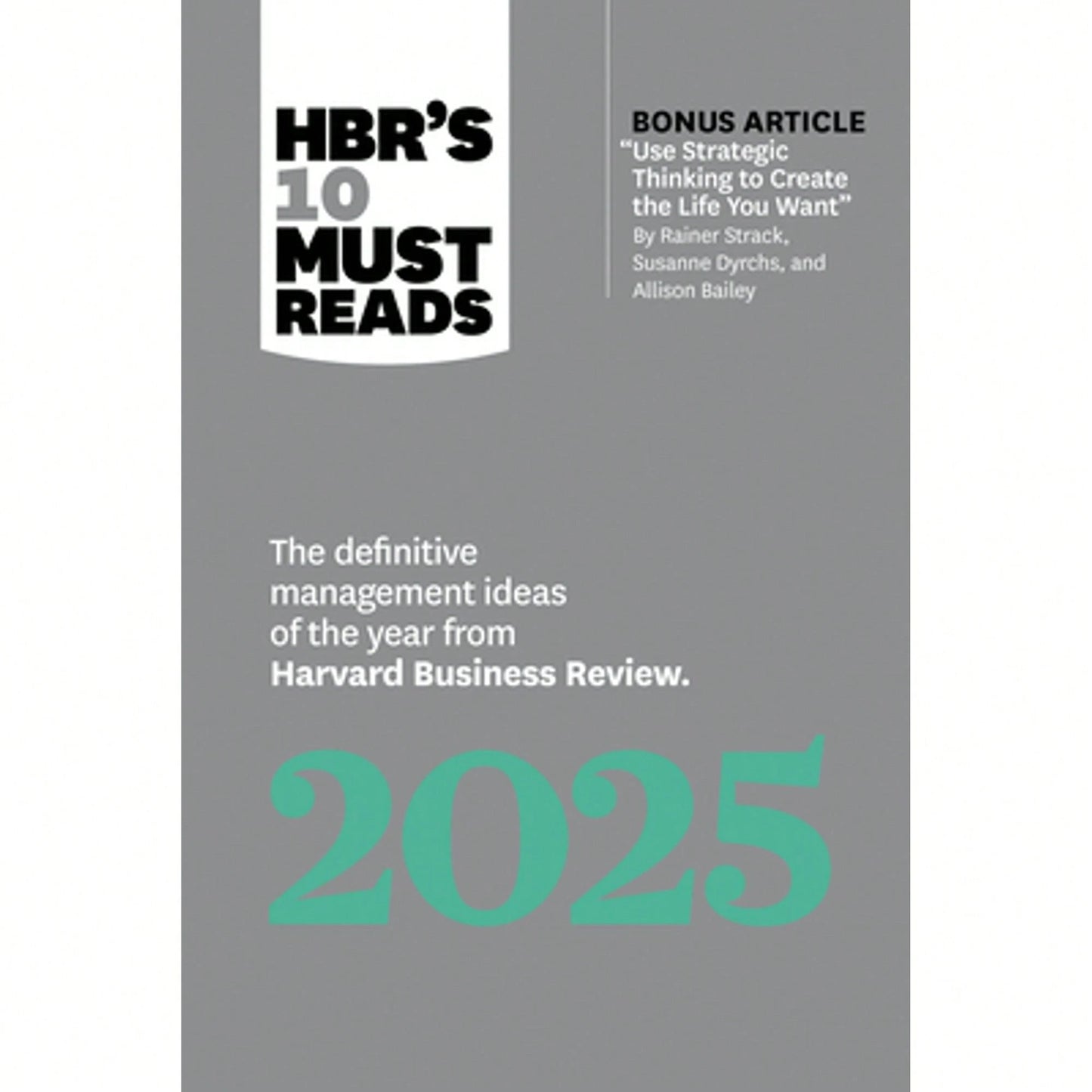 Pre-Owned Hbr's 10 Must Reads 2025: The Definitive Management Ideas Of The Year From Harvard (Paperback) By Harvard Business Review, Ginni Rometty, Ro