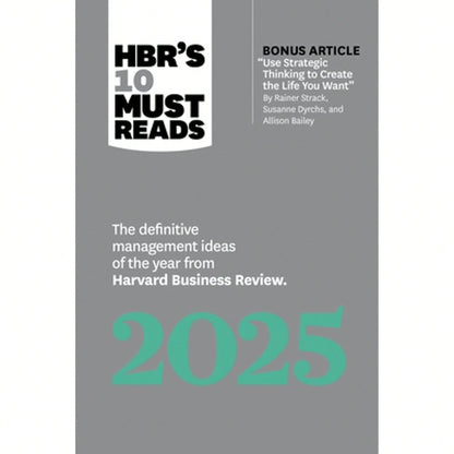 Pre-Owned Hbr's 10 Must Reads 2025: The Definitive Management Ideas Of The Year From Harvard (Paperback) By Harvard Business Review, Ginni Rometty, Ro