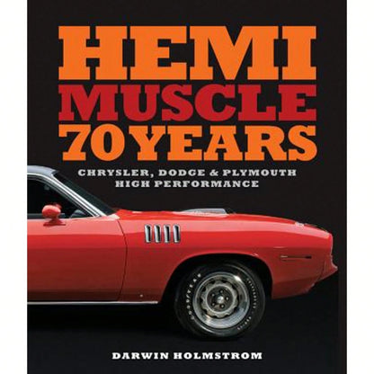 Pre-Owned Hemi Muscle 70 Years: Chrysler, Dodge & Plymouth High Performance (Hardcover) By Darwin Holmstrom