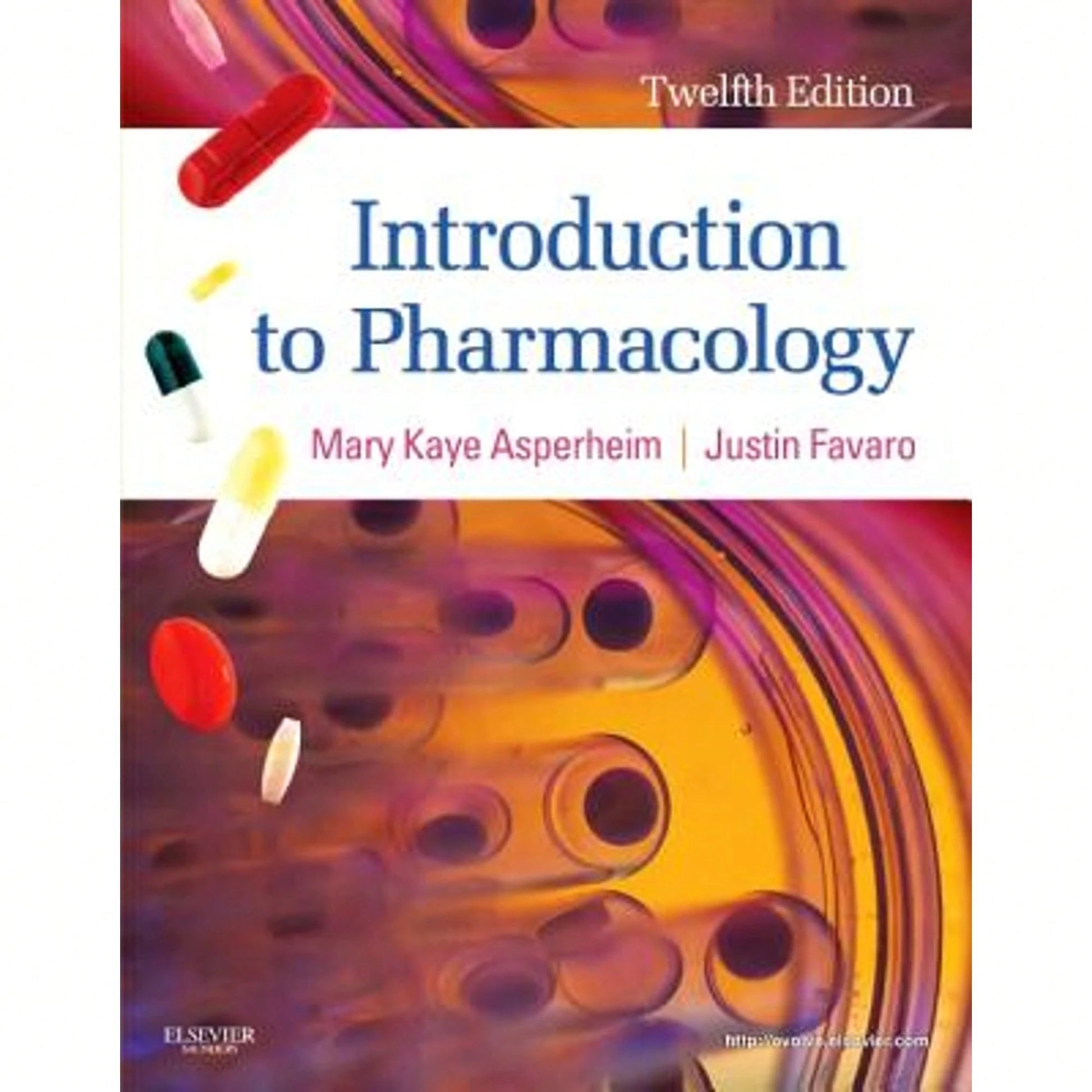 Pre-Owned Introduction To Pharmacology (Paperback) By Mary Kaye Asperheim Favaro, Justin Favaro