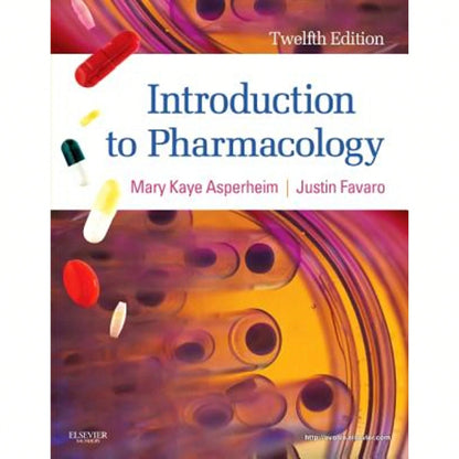 Pre-Owned Introduction To Pharmacology (Paperback) By Mary Kaye Asperheim Favaro, Justin Favaro