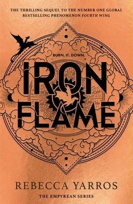 Pre-Owned Iron Flame: DISCOVER THE GLOBAL PHENOMENON THAT EVERYONE CAN'T STOP TALKING ABOUT! (Hardcover) By Rebecca Yarros