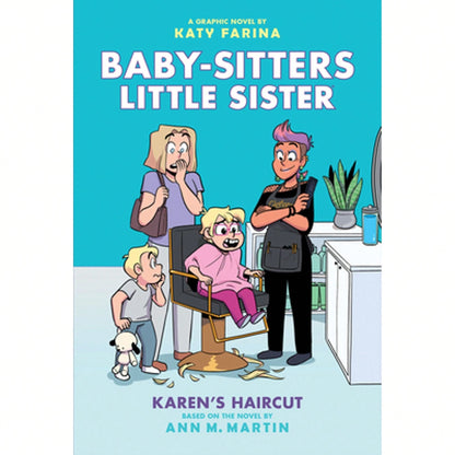 Pre-Owned Karen's Haircut: A Graphic Novel (Baby-Sitters Little Sister #7) (Hardcover) By Ann M Martin