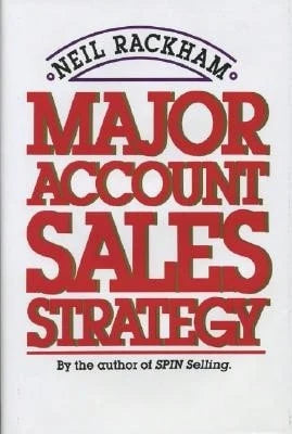 Pre-Owned Major Account Sales Strategy (Hardcover) By Neil Rackham