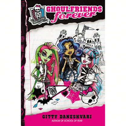 Pre-Owned Monster High: Ghoulfriends Forever (Hardcover) By Gitty Daneshvari
