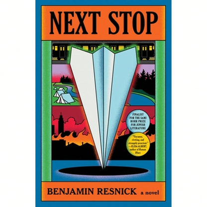 Pre-Owned Next Stop (Paperback) By Benjamin Resnick