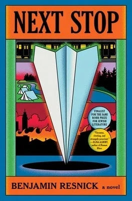 Pre-Owned Next Stop (Paperback) By Benjamin Resnick