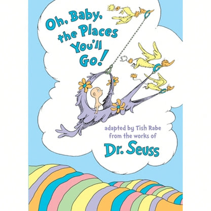 Pre-Owned Oh, Baby, The Places You'll Go! (Hardcover) By Tish Rabe