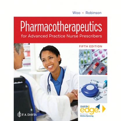 Pre-Owned Pharmacotherapeutics For Advanced Practice Nurse Prescribers (Hardcover) By Teri Moser Woo, Marylou V Robinson