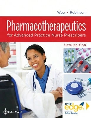 Pre-Owned Pharmacotherapeutics For Advanced Practice Nurse Prescribers (Hardcover) By Teri Moser Woo, Marylou V Robinson