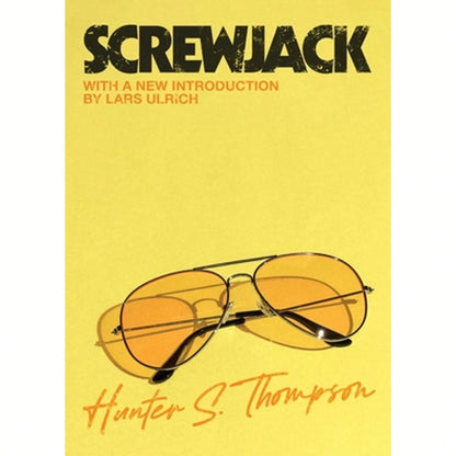 Pre-Owned Screwjack: A Short Story (Paperback) By Hunter S Thompson, Lars Ulrich