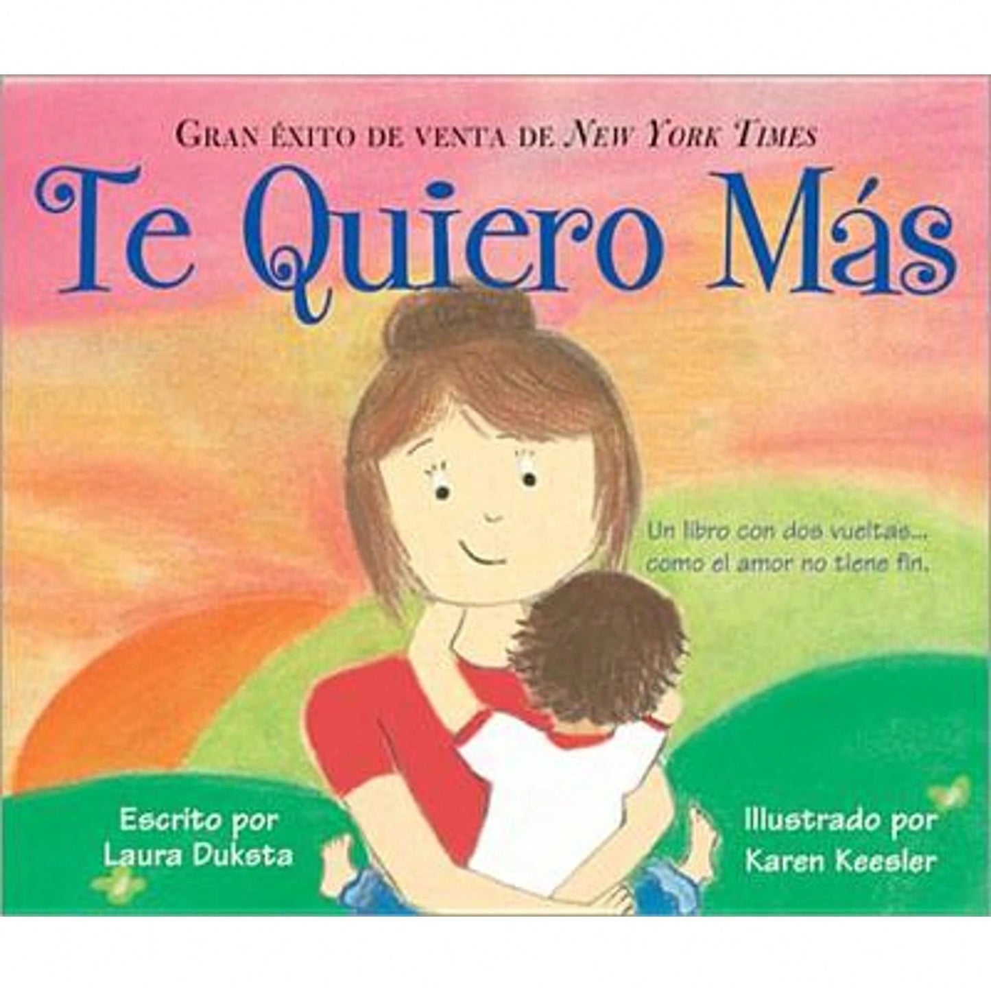 Pre-Owned Te Quiero Más (Hardcover) By Laura Duksta