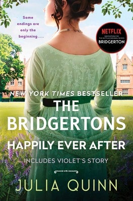 Pre-Owned The Bridgertons: Happily Ever After (Paperback) By Julia Quinn
