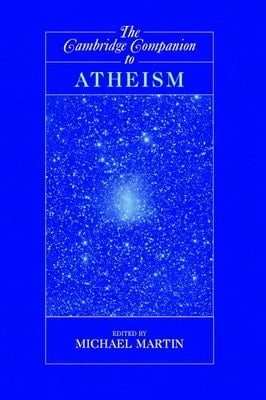 Pre-Owned The Cambridge Companion To Atheism (Paperback) By Michael Martin