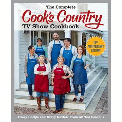 Pre-Owned The Complete Cook's Country TV Show Cookbook: Every Recipe And Every Review From All Ten (Paperback) By America's Test Kitchen (Editor)