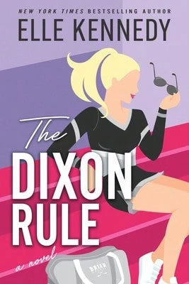 Pre-Owned The Dixon Rule (Paperback) By Elle Kennedy