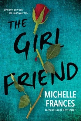 Pre-Owned The Girlfriend (Paperback) By Michelle Frances