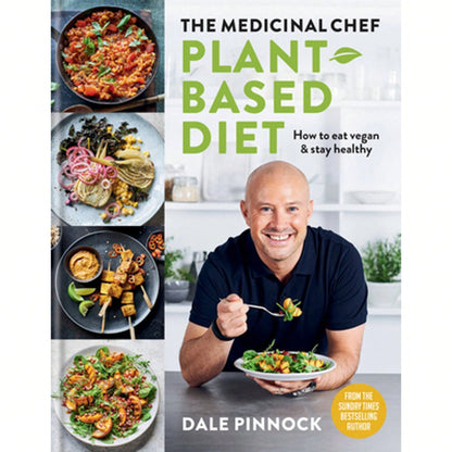 Pre-Owned The Medicinal Chef: Plant-Based Diet- How To Eat Vegan & Stay Healthy (Hardcover) By Dale Pinnock