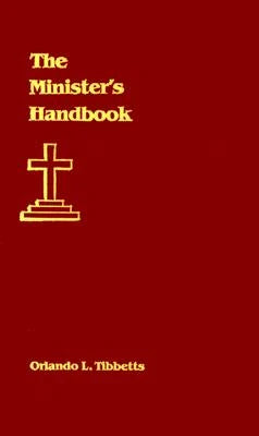 Pre-Owned The Minister's Handbook (Hardcover) By Orlando L Tibbetts