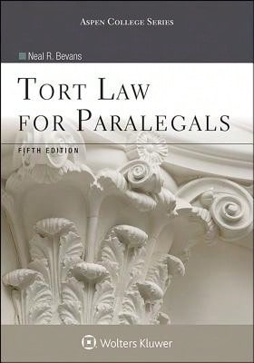 Pre-Owned Tort Law For Paralegals (Paperback) By Neal R Bevans