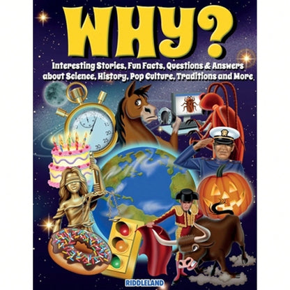 Pre-Owned Why? Interesting Stories, Fun Facts, Questions & Answers About Science, History, Pop (Paperback) By Riddleland