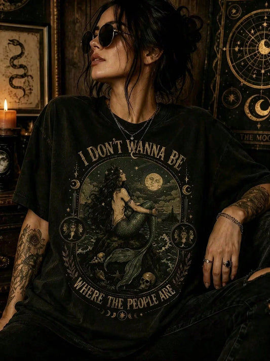 Siren I Don't Wanna Be Where The People Are Shirt Antisocial Mermaid Shirt Vintage Mermaid Shirt Mystical Shirt Dark Fantasy Coastal Gothic