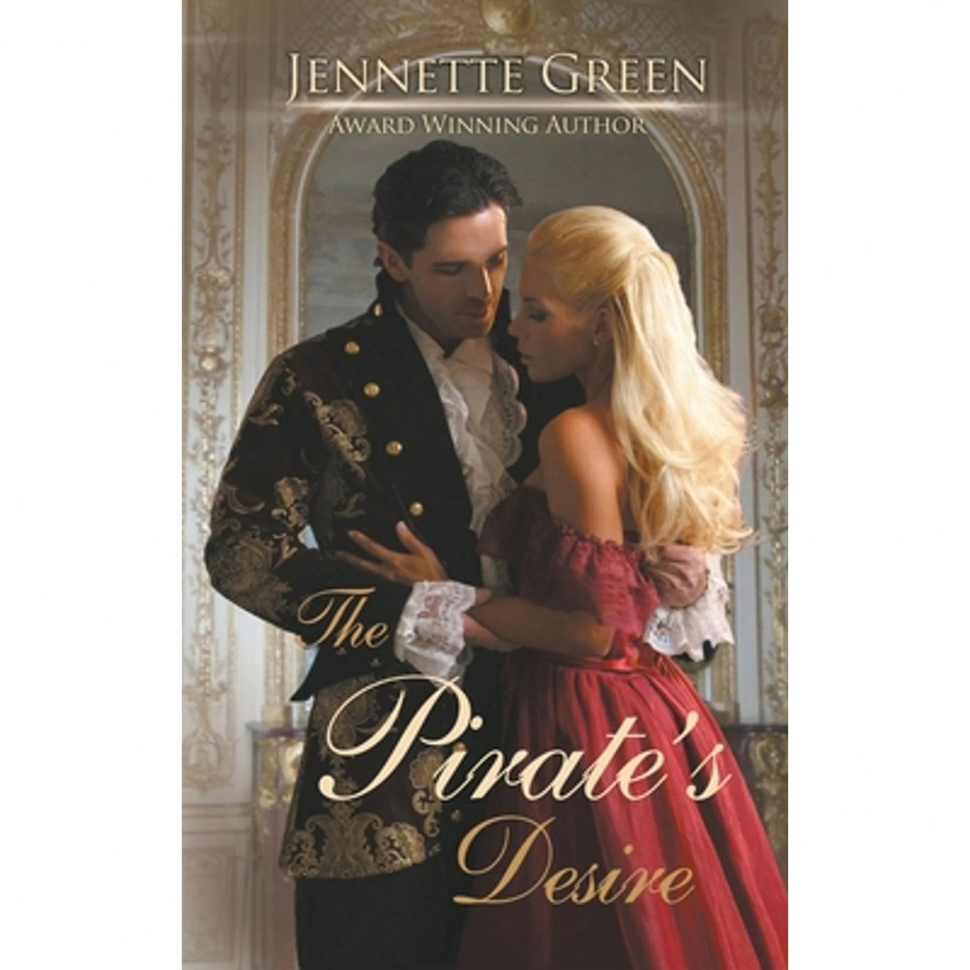 The Pirate's Desire (Paperback) By Jennette Green
